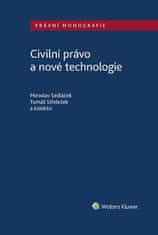 Miroslav Sedláček: Civilní právo a nové technologie