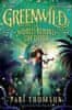 Thomson Pari: Greenwild: The World Behind The Door: The must-read magical adventure debut of 2023