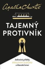 Christie Agatha: Tajemný protivník