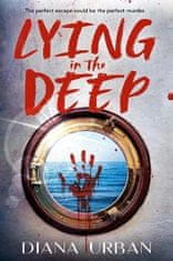 Diana Urban: Lying in the Deep
