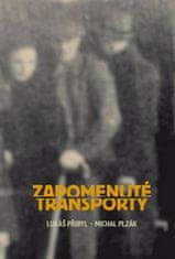 Michal Plzák: Zapomenuté transporty