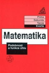 Matematika pro nižší ročníky víceletých gymnázií - Podobnost a funkce úhlu (kvarta)