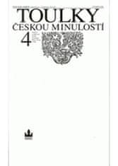 Toulky českou minulostí 4 - Od bitvy na Bilé hoře (1620) do nástupu Marie Terezie (1740)