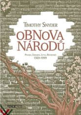 Obnova národů - Polsko, Ukrajina, Litva, Bělorusko 1569-1999