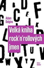 Velká kniha rock´n´rollových jmen