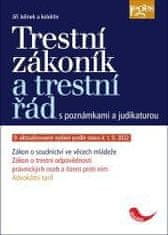 Trestní zákoník a trestní řád s poznámkami a judikaturou podle stavu k 1. 9. 2022