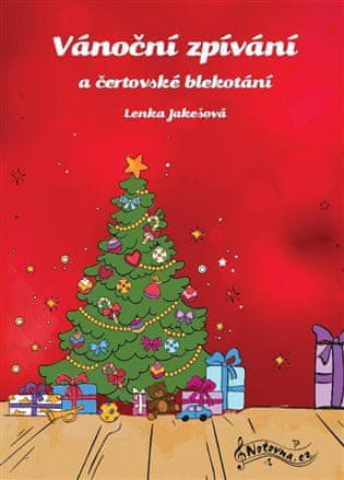 Vánoční zpívání a čertovské blekotání - Lenka Jakešová