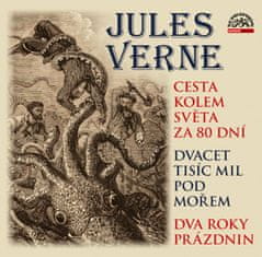 Verne Jules: Cesta kolem světa za 80 dní, Dvacet tisíc mil pod mořem a Dva roky prázdnin