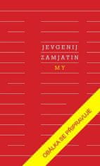 Jevgenij Zamjatin: My