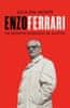 Luca Dal Monte: Enzo Ferrari: The definitive biography of an icon