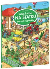 Presco Publishing Velká knížka NA STATKU pro malé vypravěče