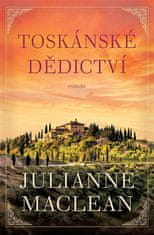 Julianne MacLean: Toskánské dědictví