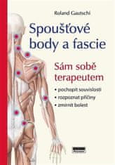 Roland Gautschi: Spoušťové body a fascie