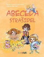 Sandra Dražilová-Zlámalová: Abeceda strašidel