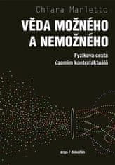 Věda možného a nemožného - Fyzikova cesta územím kontrafaktuálů