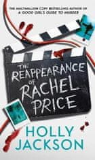 Holly Jacksonová: The Reappearance of Rachel Price