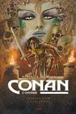 Robert Ervin Howard: Conan: Plíživý stín a další příběhy