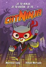 Matthew Cody: Cat Ninja 1