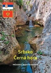 Kleslo Michal: Srbsko a Černá hora - Průvodce nejen po horách