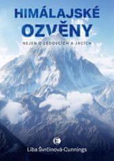 Švrčinová-Cunnings Liba: Himálajské ozvěny - Nejen o ledovcích a jacích