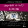 Jaroslav V. Mareš: Největší záhady zločinu - audioknihovna