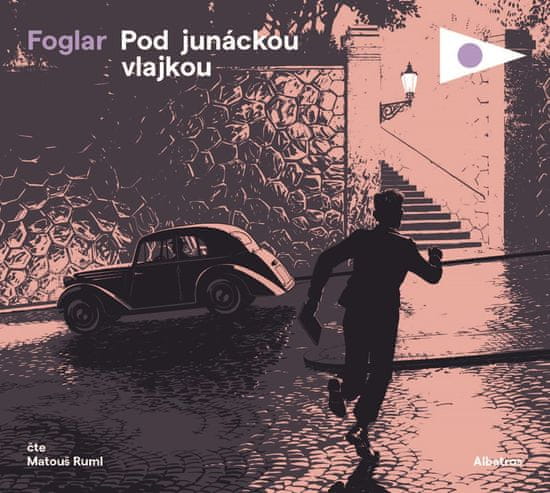 Foglar Jaroslav: Pod junáckou vlajkou