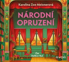 Meixnerová Karolína: Národní opruzení