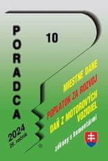 Poradca 10/2024 Zákon o miestnych daniach a miestnom poplatku za komunálne odpad - Poplatok za rozvoj, Daň z motorových vozidiel