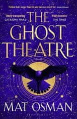 Osman Mat: The Ghost Theatre: Utterly transporting historical fiction, Elizabethan London as you´ve 