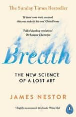 Nestor James: Breath: The New Science of a Lost Art