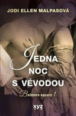 Malpasová Jodi Ellen: Jedna noc s vévodou (Belmore square 1)