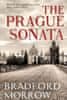 Bradford Morrow: The Prague Sonata