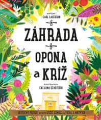 Carl Laferton: Záhrada, opona a kríž - Skutočný príbeh, prečo Ježiš zomrel a znovu vstal