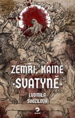 Ludmila Svozilová: Zemři, Kaine: Svatyně