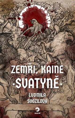 Ludmila Svozilová: Zemři, Kaine: Svatyně