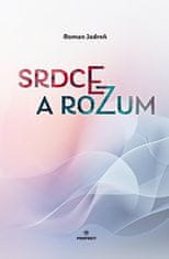 Roman Jadroň: Srdce a rozum