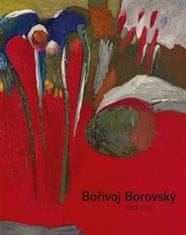 Jaroslav Barta: Bořivoj Borovský - 1933-2012