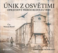 Freedland Jonathan: Únik z Osvětimi