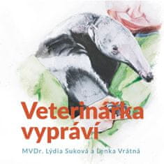 Vrátná Lenka, Suková Lýdia: Veterinářka vypráví