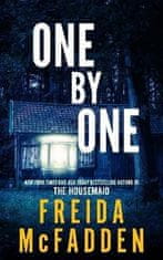 Freida McFadden: One by One: From the Sunday Times Bestselling Author of The Housemaid