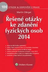 Martin Děrgel: Řešené otázky ke zdanění fyzických osob 2014 - 186 otázek a odpovědí z praxe