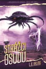 L. B. Arling: Strážci osudu