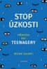 Regine Galanti: Stop úzkosti - Příručka pro teenagery