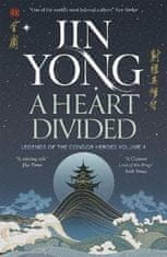 Jin Yong: A Heart Divided: Legends of the Condor Heroes Vol. 4