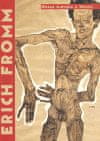 Erich Fromm: Obraz člověka u Marxe
