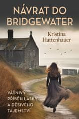 Kristina Hattenhauer: Návrat do Bridgewater