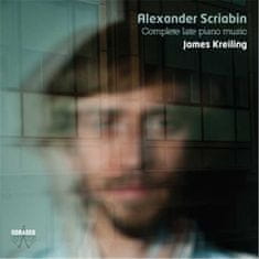 Kreiling James: Complete late piano music