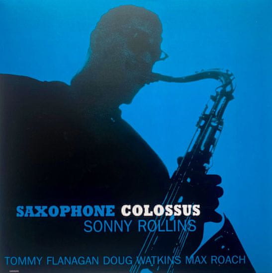 Rollins Sonny: Saxophone Colossus