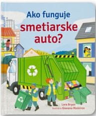 Lara Bryan: Ako funguje smetiarske auto?