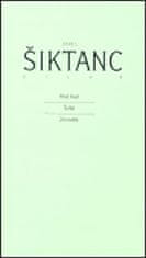 Karel Šiktanc: Dílo 6 - Hrad kost, Šarlat, Zimoviště